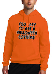 Too Lazy To Get a Halloween Costume Adult Hoodie