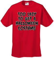 Halloween Costume T-shirts - Too Lazy To Get a Halloween Costume Men's T-Shirt