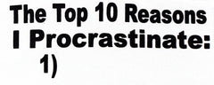 Top 10 Reason I Procrastinate Hoodie