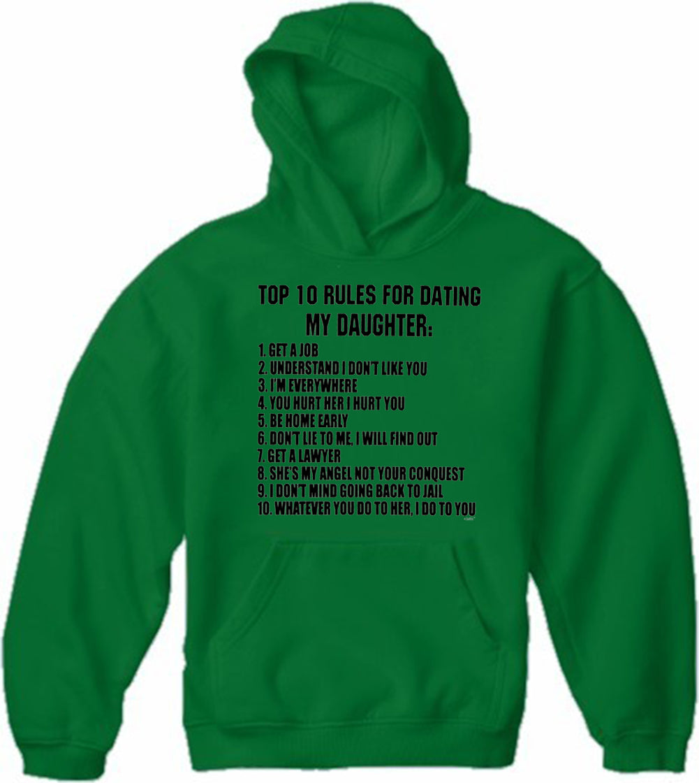 Top 10 Rules For Dating My Daughter Adult Hoodie