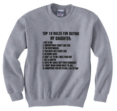 Top 10 Rules For Dating My Daughter Crew Neck Sweatshirt
