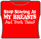 Touch Them Girls T-Shirt