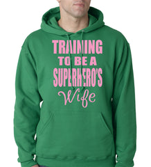 Training To Be A Superhero's Wife Adult Hoodie