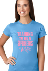 Training To Be A Superhero's Wife Girls T-shirt