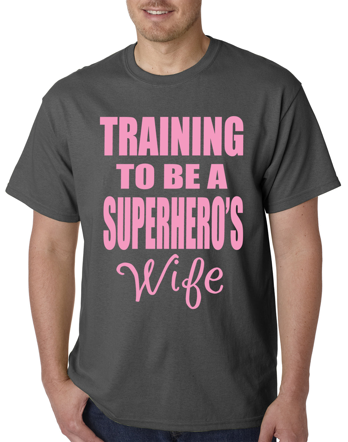 Training To Be A Superhero's Wife Mens T-shirt