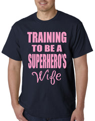 Training To Be A Superhero's Wife Mens T-shirt