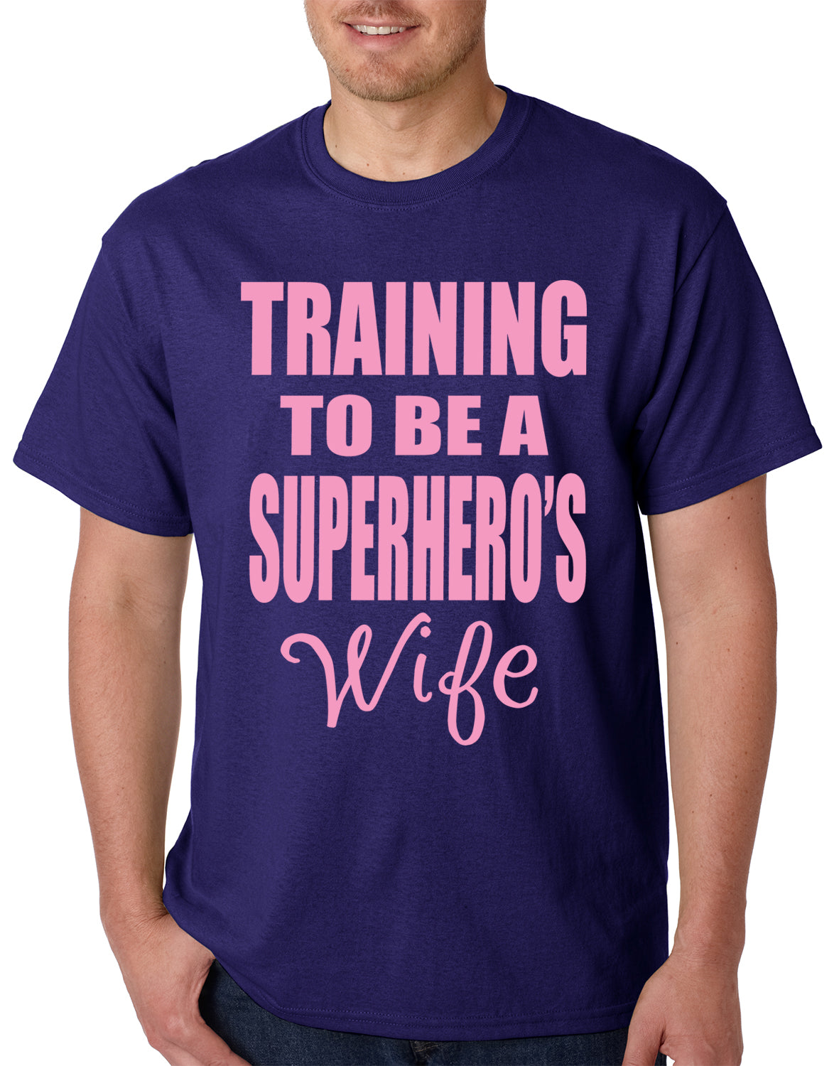 Training To Be A Superhero's Wife Mens T-shirt