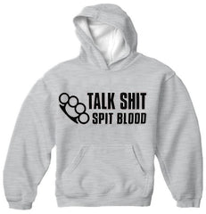 Trouble Maker Sweatshirts - Talk Sh*t Spit Blood Hoodie