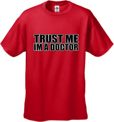 Trust Me I'm A Doctor Men's T-Shirt