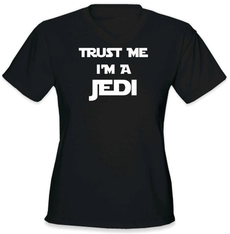 Trust Me I'm a JEDI Girls T-Shirt :: JEDI  Girls T-Shirt