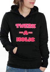 Twerk-A-Holic Adult Hoodie