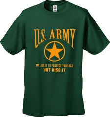 U.S. Army Protect Your Ass Not Kiss It Men's T-Shirt