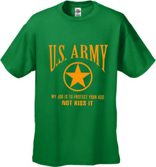 U.S. Army Protect Your Ass Not Kiss It Men's T-Shirt