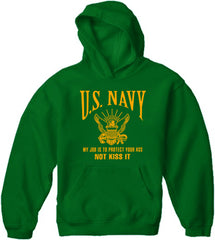 U.S. Navy Protect Your Ass Not Kiss It Adult Hoodie
