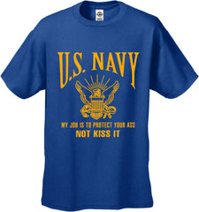 U.S. Navy Protect Your Ass Not Kiss It Men's T-Shirt