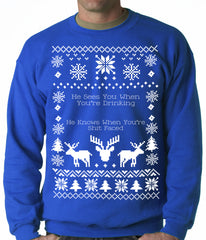 Ugly Christmas Sweater He Sees You When You're Shit Faced Adult Crewneck