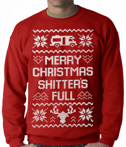 Ugly Christmas Sweater - Merry Christmas Shitters Full Ugly Adult Crewneck