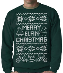 Ugly Christmas Sweater - Merry Elfin Christmas Funny Ugly Christmas Adult Crewneck