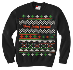 Ugly Christmas Sweater - Merry F*cking Christmas Crewneck Sweatshirt