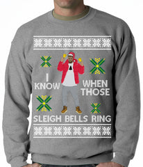 I Know When Those Sleigh Bells Ring Adult Crewneck