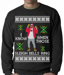 I Know When Those Sleigh Bells Ring Adult Crewneck