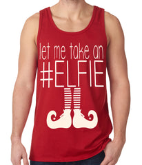 Ugly Christmas Tank Top - Let Me Take An #ELFIE Ugly Christmas Tank Top