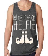 Ugly Christmas Tank Top - Let Me Take An #ELFIE Ugly Christmas Tank Top
