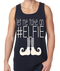 Ugly Christmas Tank Top - Let Me Take An #ELFIE Ugly Christmas Tank Top
