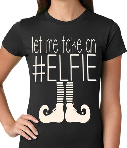Ugly Christmas Tee - Let Me Take An #ELFIE Ugly Christmas Ladies T-shirt