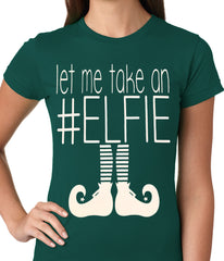Ugly Christmas Tee - Let Me Take An #ELFIE Ugly Christmas Ladies T-shirt