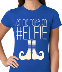 Ugly Christmas Tee - Let Me Take An #ELFIE Ugly Christmas Ladies T-shirt