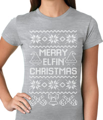 Ugly Christmas Tee - Merry Elfin Christmas Funny Ugly Christmas Ladies T-shirt