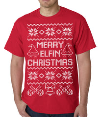 Ugly Christmas Tee - Merry Elfin Christmas Funny Ugly Christmas Mens T-shirt
