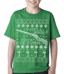 Ugly Christmas Tee - You'll Shoot Your Eye Out Ugly Christmas Kids T-shirt