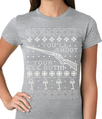 Ugly Christmas Tee - You'll Shoot Your Eye Out Ugly Christmas Ladies T-shirt