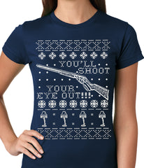 Ugly Christmas Tee - You'll Shoot Your Eye Out Ugly Christmas Ladies T-shirt
