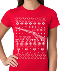 Ugly Christmas Tee - You'll Shoot Your Eye Out Ugly Christmas Ladies T-shirt