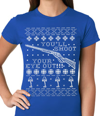 Ugly Christmas Tee - You'll Shoot Your Eye Out Ugly Christmas Ladies T-shirt