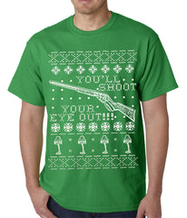Ugly Christmas Tee - You'll Shoot Your Eye Out Ugly Christmas Mens T-shirt