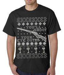 Ugly Christmas Tee - You'll Shoot Your Eye Out Ugly Christmas Mens T-shirt