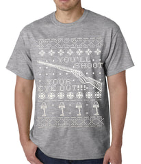 Ugly Christmas Tee - You'll Shoot Your Eye Out Ugly Christmas Mens T-shirt