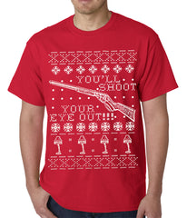 Ugly Christmas Tee - You'll Shoot Your Eye Out Ugly Christmas Mens T-shirt