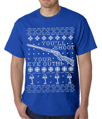 Ugly Christmas Tee - You'll Shoot Your Eye Out Ugly Christmas Mens T-shirt