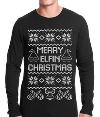 Ugly Christmas Thermal - Merry Elfin Christmas Funny Ugly Christmas Thermal Shirt