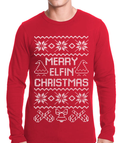 Ugly Christmas Thermal - Merry Elfin Christmas Funny Ugly Christmas Thermal Shirt