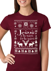 Ugly Christmas T-shirt  Jesus is the Reason Girls T-shirt