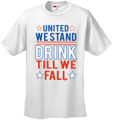 United We Stand Drink Till We Fall Men's T-Shirt