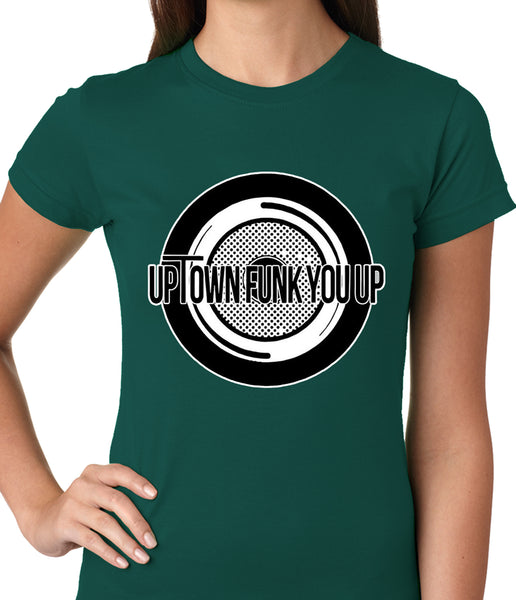Uptown Funk You Up Record Ladies T-shirt –