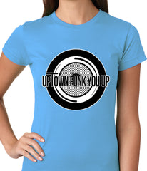 Uptown Funk You Up Record Ladies T-shirt