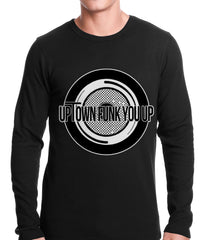 Uptown Funk You Up Record Thermal Shirt